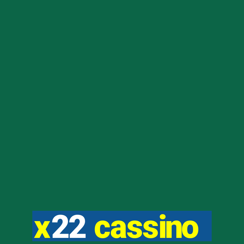 x22 cassino